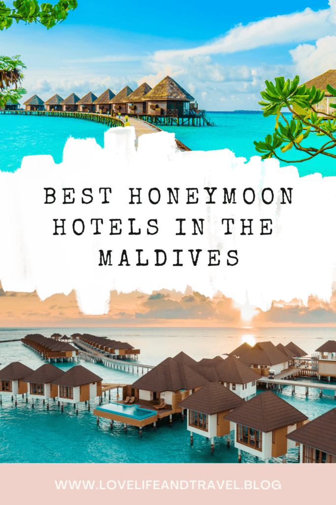 Best Honeymoon Hotels In The Maldives